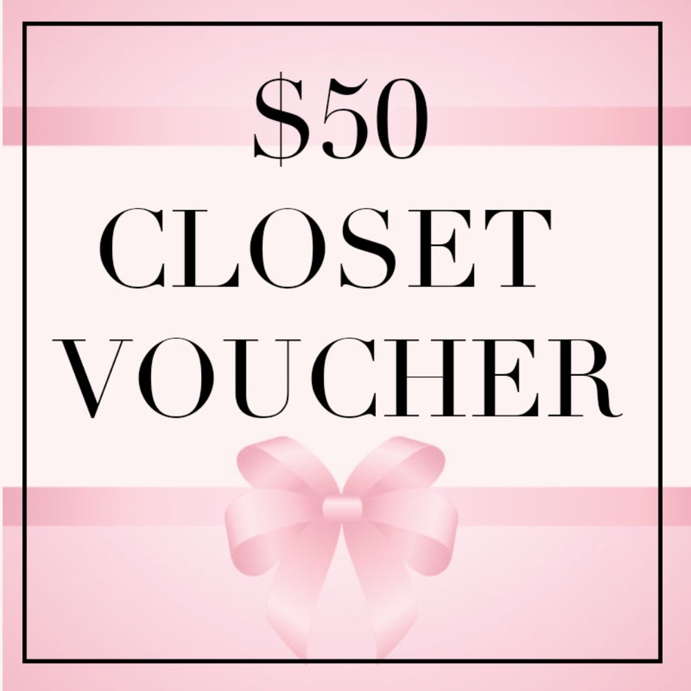 $50 Closet Voucher